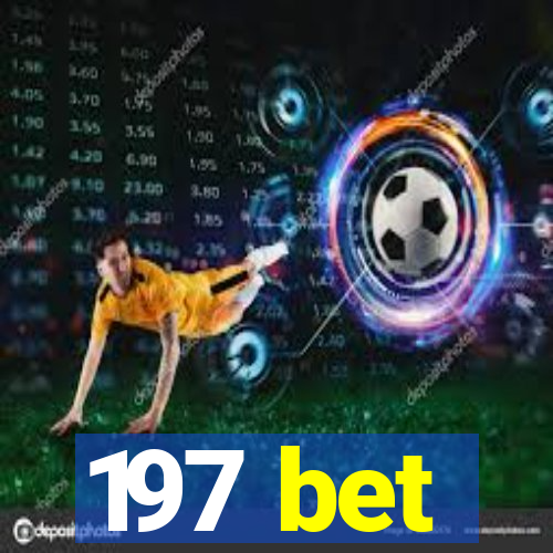 197 bet